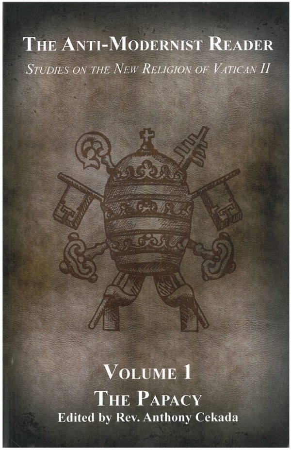 Introducing “The Anti-Modernist Reader” (Volume 1) – Novus Ordo Watch