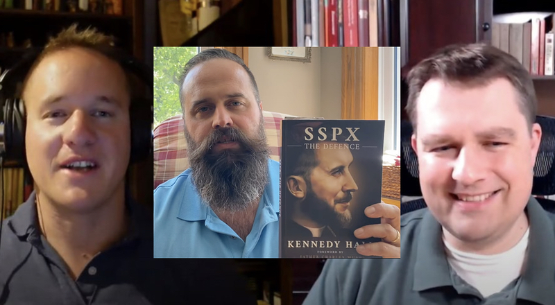 Video: Five SSPX Myths Debunked? Novus Ordo Watch Answers Kennedy Hall on Catholic Family Podcast
